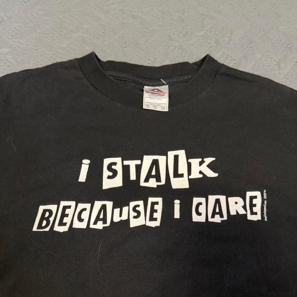 00s Vintage “I Stalk Because I Care” Tee Skater Humor Men's Size XL
